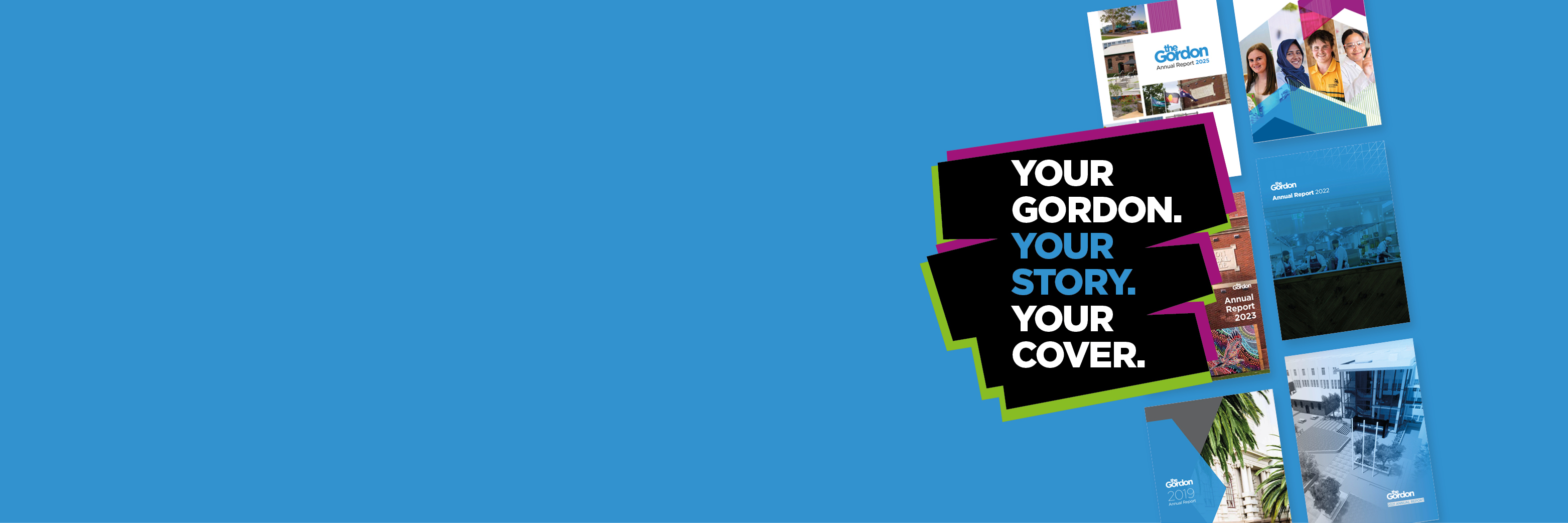 Graphic with the text “Your Gordon. Your Story. Your Cover.” alongside a collage of publication covers.
